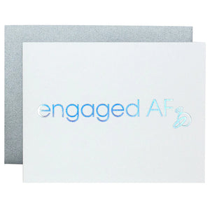 Letterpress Greeting Card - Engaged AF