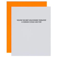 Load image into Gallery viewer, Letterpress Greeting Card - Best Unlicensed Therapist
