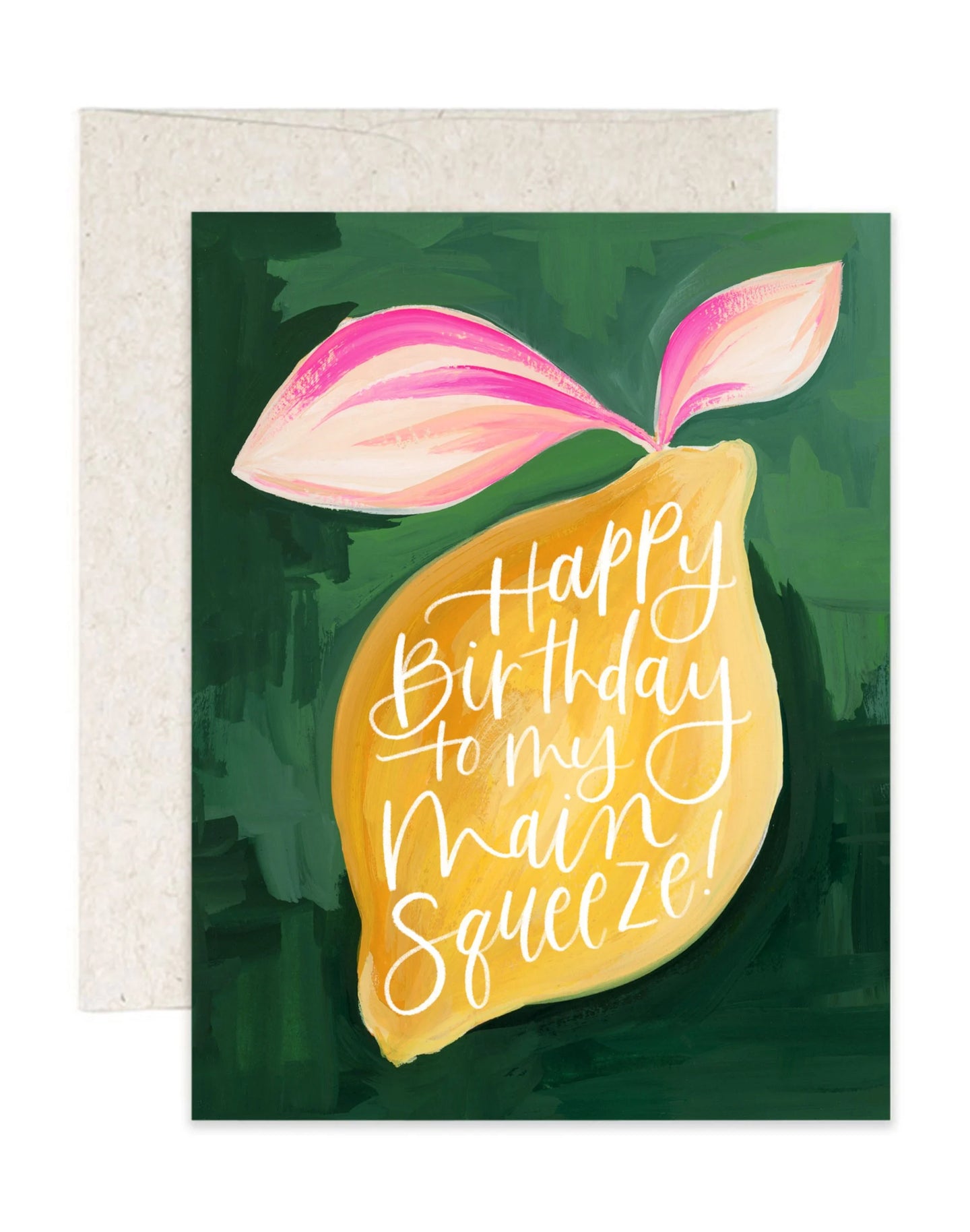 Birthday Greeting Card - Main Squeeze