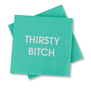 Thirsty Bitch - Cocktail Napkins, Girl's Night, Bachelorette.