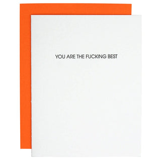 You Are the Fucking Best Letterpress Greeting Card.