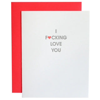 Letterpress Greeting Card - I F*cking Love You