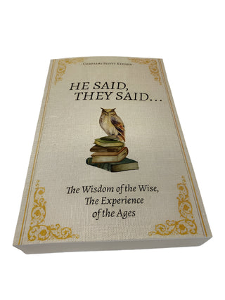 He Said, They Said By Caroline Scott Keener