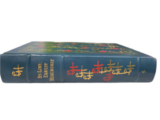 Leather Bound By-Line By Earnest Hemingway