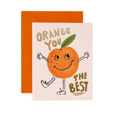 Rifle Paper Orange You The Best Greeting Card