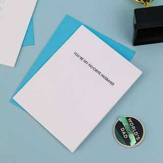 You're My Favorite Husband Letterpress Greeting Card.