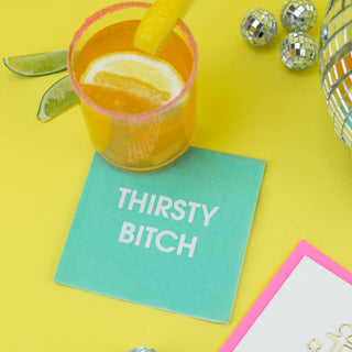 Thirsty Bitch - Cocktail Napkins, Girl's Night, Bachelorette.