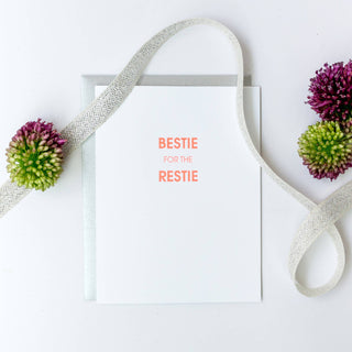 Bestie for the Restie Letterpress Greeting Card.
