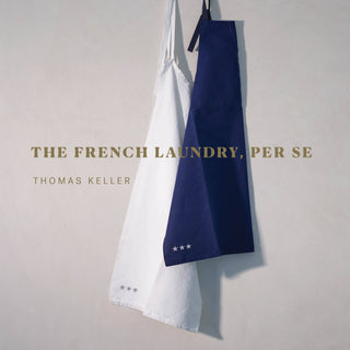 The French Laundry, Per Se.