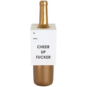 Cheer Up F*cker Wine & Spirit Gift Tag