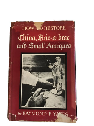 How to Restore China, Brick-a-brac and Small Antiques - Chestnut Lane Antiques & Interiors